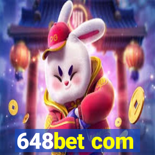 648bet com